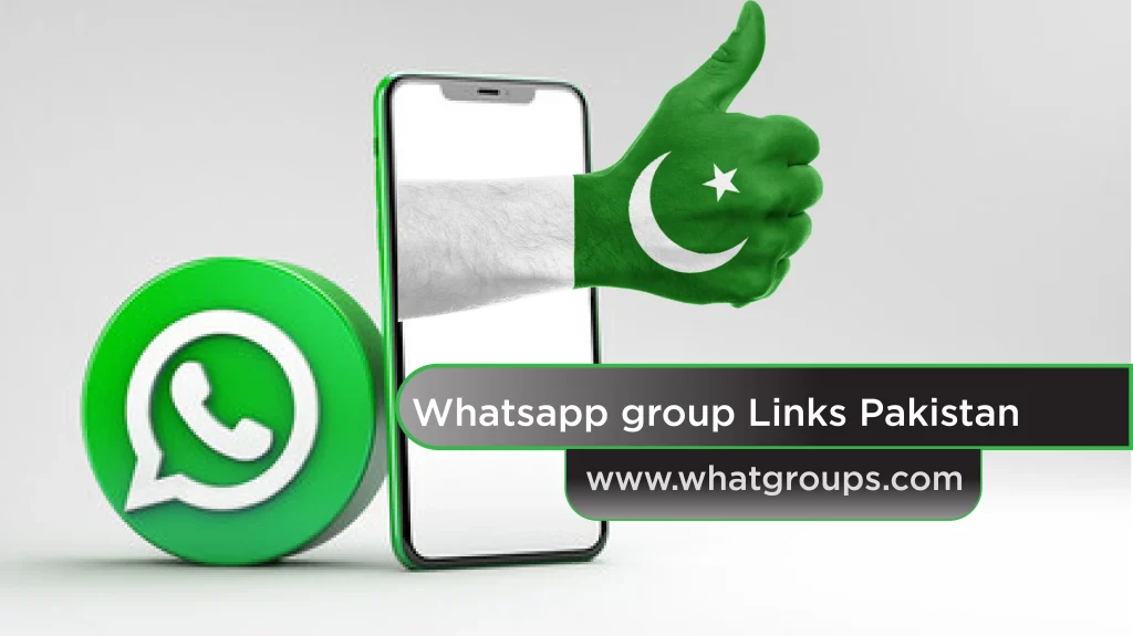 Latest WhatsApp group links Pakistan 2024